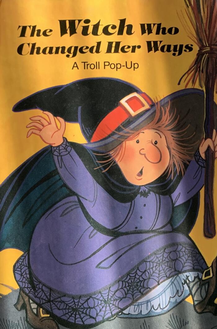 The Witch Who Changed Her Ways: A Troll Pop-Up