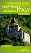 Touring In Wine Country: North East Italy