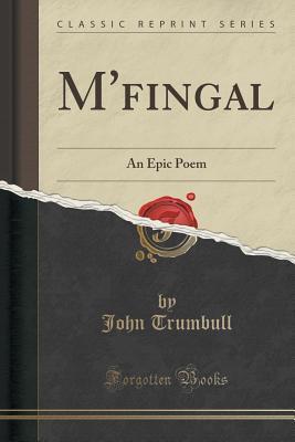 M'fingal: An Epic Poem