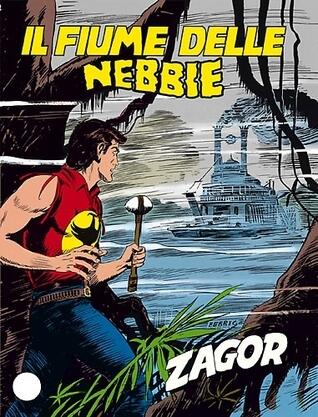 Zagor n. 305: Il fiume delle nebbie