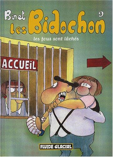 Les Fous Sont Lâchés