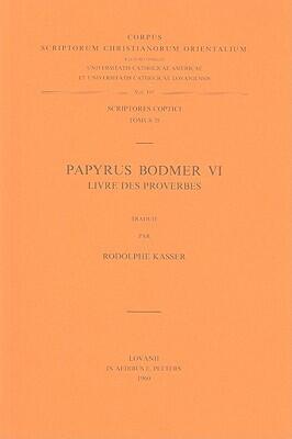 Papyrus Bodmer VI. Livre des Proverbes. Copt. 28.