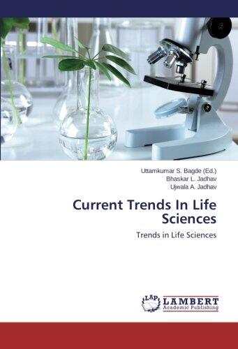 Current Trends In Life Sciences: Trends in Life Sciences