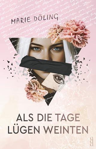 Als die Tage Lügen weinten