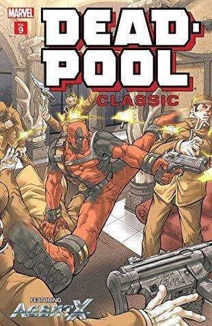 Deadpool Classic Vol. 9