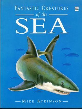 Fantastic Creatures of the Sea