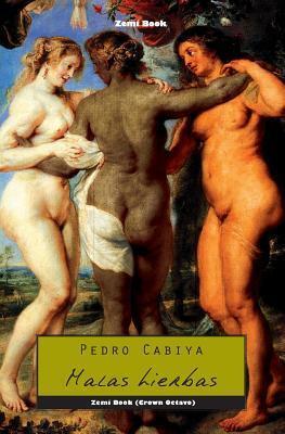 Malas hierbas (Zemi Book)