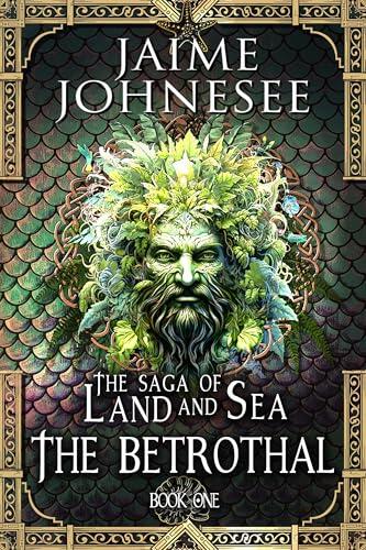 The Saga of Land and Sea: The Betrothal