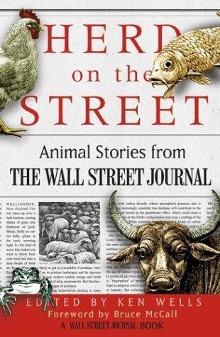 Herd on the Street: Animal Stories from The Wall Street Journal