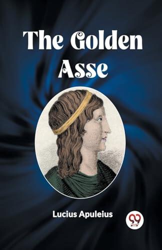 The Golden Asse [Paperback] Lucius Apuleius