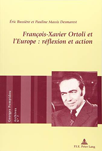 François-Xavier Ortoli et l’Europe : réflexion et action