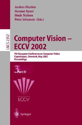 Computer Vision - ECCV 2002: 7th European Conference on Computer Vision, Copenhagen, Denmark, May 28-31, 2002, Proceedings, Part III
