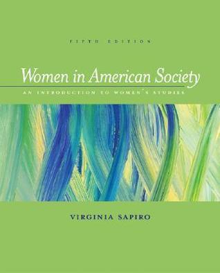 Women In American Society: An Introduction to Women's Studies
