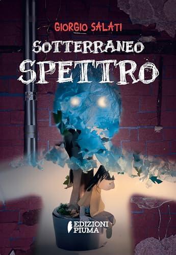 Sotterraneo Spettro (AKAbook)