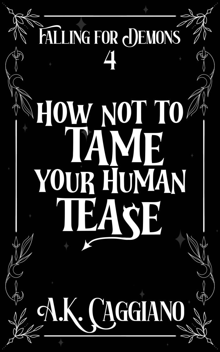 How Not to Tame Your Human Tease