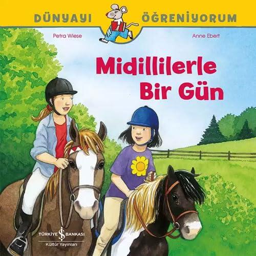Midillilerle Bir Gün - Dünyayı Öğreniyorum