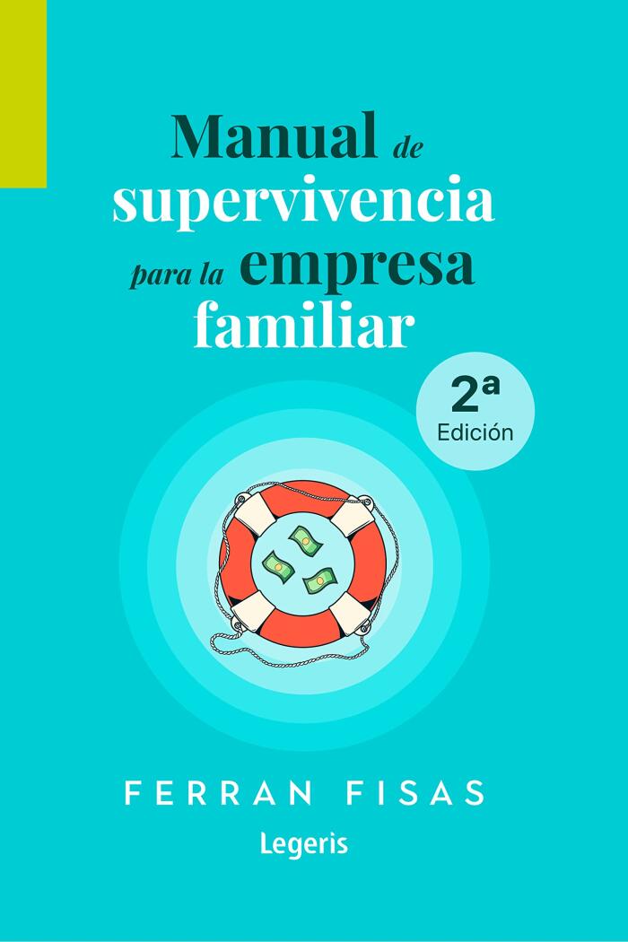 Manual de Supervivencia para la Empresa Familiar (Palladio nº 2)