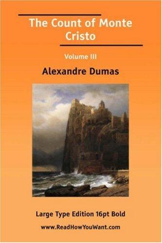 The Count of Monte Cristo, Volume III