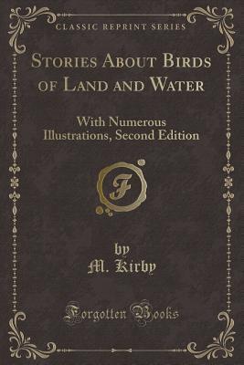 Stories About Birds of Land and Water