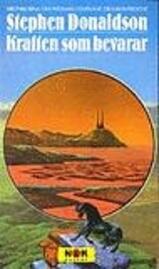 Kraften som bevarar : Den första krönikan om Thomas Covenant. Tredje boken
