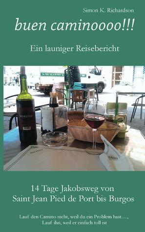 buen caminoooo!!! (Ein launiger Reisebericht vom Jakobsweg)