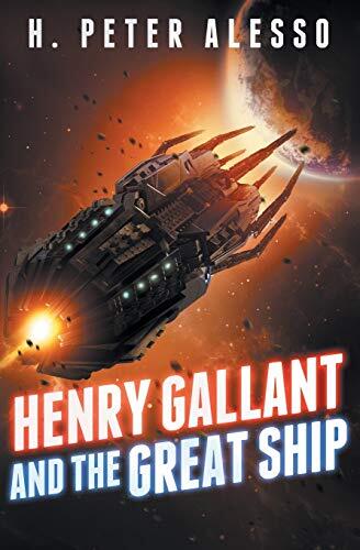 Henry Gallant and the Great Ship: