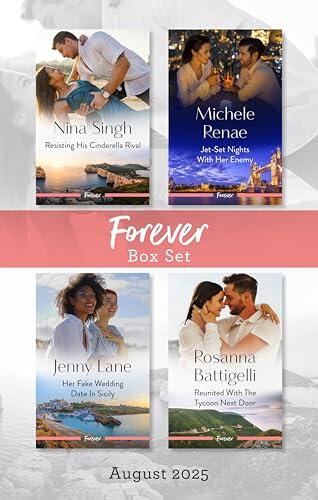 Forever Box Set August 2025/Resisting His Cinderella Rival/Jet-Set Nights With Her Enemy/Her Fake Wedding Date In Sicily/Reunited With The Tycoon Next Door