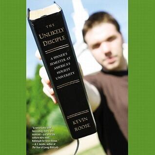 The Unlikely Disciple: A Sinner's Semester at America's Holiest University
