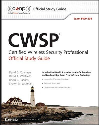 Cwsp Certified Wireless Security Professional Official Study Guide: Exam Pw0-204