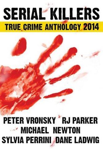 Serial Killers True Crime Anthology
