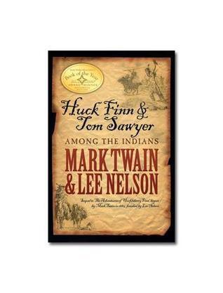 Huck and Tom Among the Indians