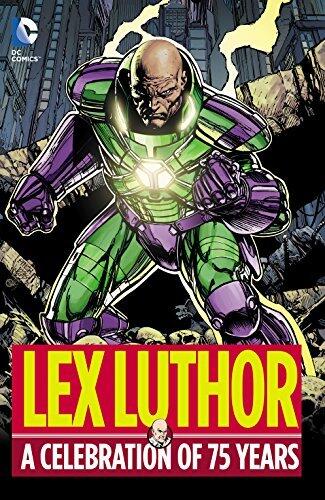 Lex Luthor: A Celebration of 75 Years