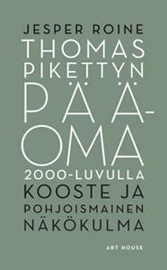 Thomas Pikettyn pääoma 2000-luvulla - kooste ja pohjoismainen näkökulma