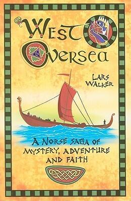 West Oversea: A Norse Saga