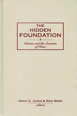 Hidden Foundation: Cinema and the Question of Class