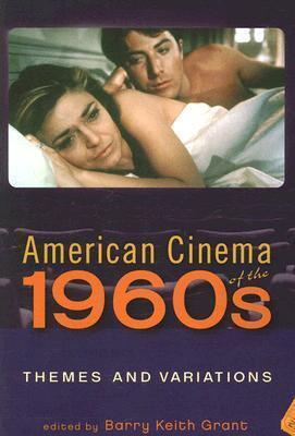 American Cinema of the 1960s: Themes and Variations