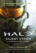 Halo: Silent Storm: A Master Chief Story