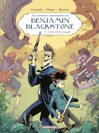 Les aventures ahurissantes de Benjamin Blackstone