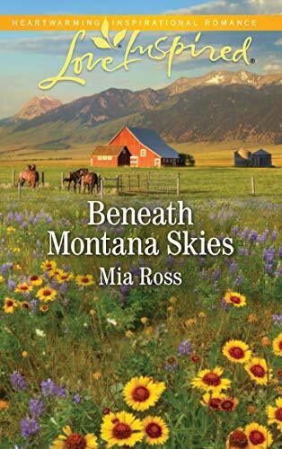 Beneath Montana Skies (Mustang Ridge, Book 1)