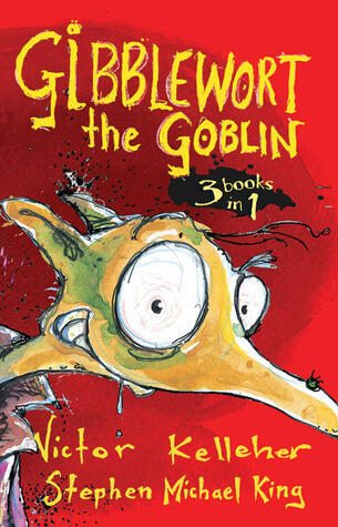 Gibblewort the Goblin: 3 Books in 1