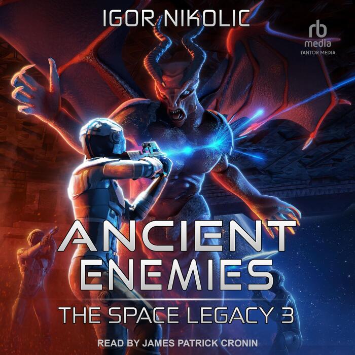 Ancient Enemies: The Space Legacy, Book 3