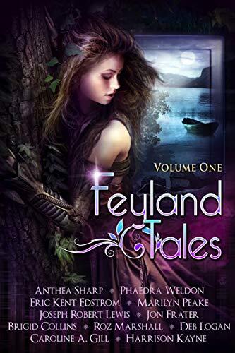 Feyland Tales (Volume 1)