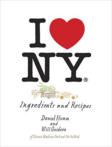 I Love New York: Ingredients and Recipes (A Cookbook)