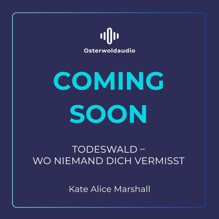 Todeswald - Wo niemand dich vermisst: Neuer Nervenkitzel der Autorin von "Eisnebel"