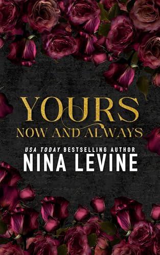 Yours, Now and Always