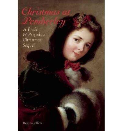 Christmas at Pemberley: A Pride and Prejudice Holiday Sequel (Paperback) - Common