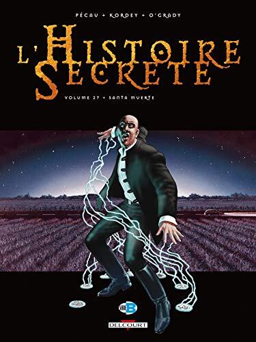L'Histoire Secrète (T27): Santa Muerte