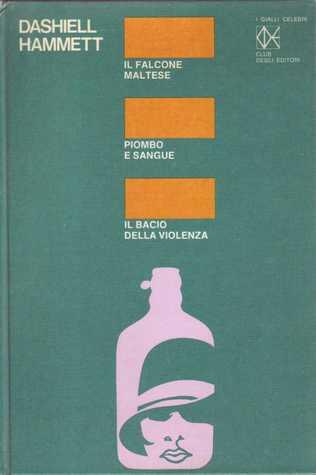 Il Falcone Maltese - Piombo e sangue - Il bacio della violenza