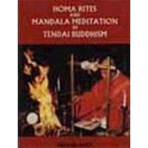 Homa Rites and Mandala Meditation in Tendai Buddhism