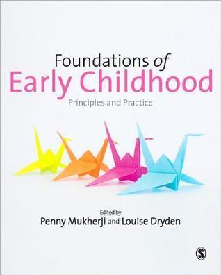 Foundations of Early Childhood: Principles and Practice